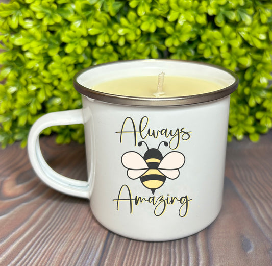 Enamel Mug Candle -  Always Be Amazing