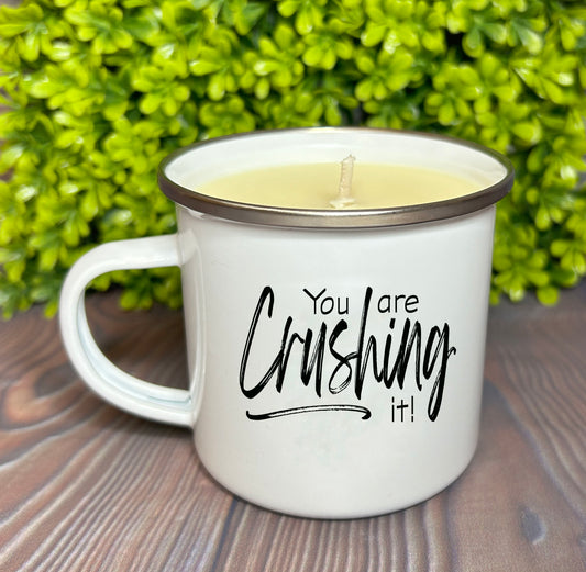 Enamel Mug Candle -  You are Crushing it!